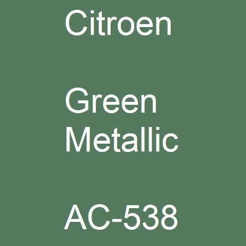 Citroen, Green Metallic, AC-538.